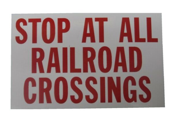 SB202, Garman Decal Stop At All Railroad Crossings - Red on White - 4" x 2 1/2"