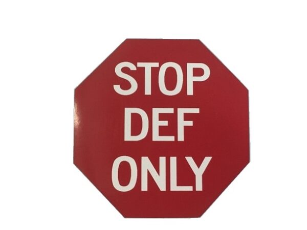 SB300, Garman Decal STOP DEF ONLY Decal - Red on White - 3" x 3"