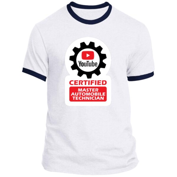Certified YouTube Master Automotive Technician PC54R Ringer Tee - Image 3