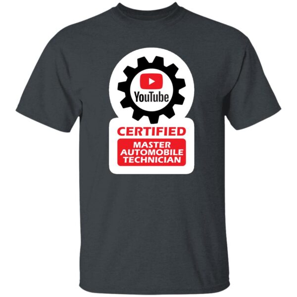 Certified YouTube Master Automotive Technician G500 5.3 oz. T-Shirt - Image 6